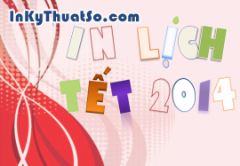 In lịch tết 2014 – món quà ý nghĩa cho khách hàng